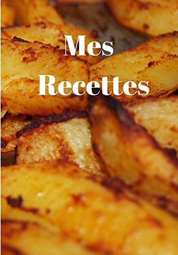 Mes Recettes (French Edition) - 9781676450344