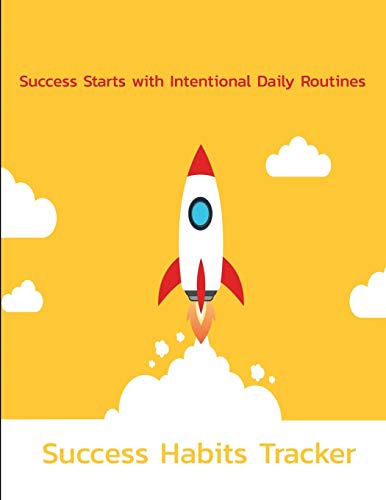 Success Habits Trackers Success Starts With Intentional Daily Routines