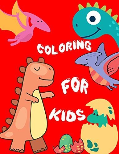 Coloring For kids: Dinosaur Designs For Boys and Girls Aged 4-8