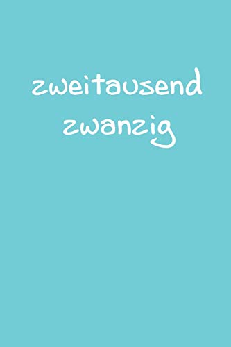 Zweitausend Zwanzig: Buchkalender 2020 A5 Blau (German Edition) - 9781678448370