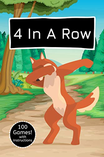 4 In A Row: A Classic Strategy Game Activity Book Dabbing Fox Edition - For Kids And Adults - Novelty Themed Gifts - Travel Size
