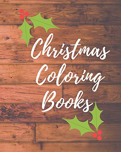 Christmas Coloring Books: Children's Christmas Gift Or Present For Toddlers & Kids - 9781676770176