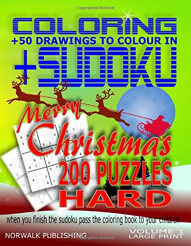 COLORING SUDOKU: Amazing Double book, 200 Hard Sudoku and 50 Drawings to Colour In, when you finish Sudoku You Can Pass the Book to Your Children