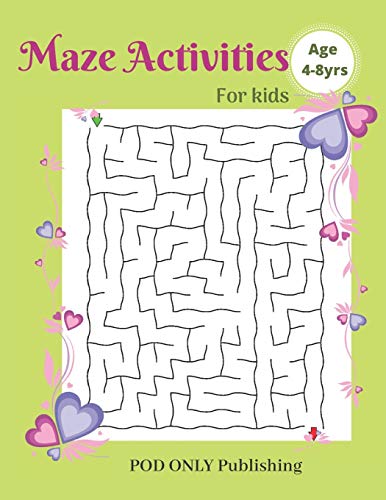 Maze Activities For Kids: Vol. 9 Beautiful Funny Maze Book Is A Great Idea For Family Mom Dad Teen & Kids To Sharp Their Brain And Gift For Birthday Anniversary Puzzle Lovers Or Holidays Travel Trip