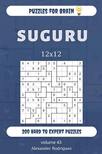 Puzzles For Brain - Suguru 200 Hard To Expert Puzzles 12X12 (Volume 43)