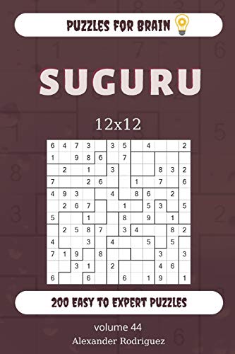Puzzles For Brain - Suguru 200 Easy To Expert Puzzles 12X12 (Volume 44)