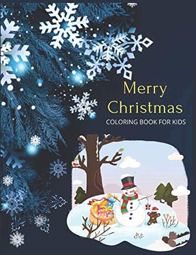Merry Christmas Coloring Book For Kids: Christmas Activity Book.Includes-Coloring,Matching,Mazes,Drawing,Crosswords,Color By Number And Recipes Book For Boys And Girls Ages 5,6,7,8,9 And 10 Years Old.