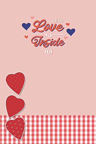 True Love is inside me: Note for women and girls Fill it with love