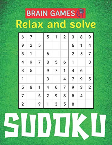 BRAIN GAMES Relax and solve SUDOKU: 250 Sudoku Puzzles Easy - Hard With Solution | large print sudoku puzzle books | Challenging and Fun Sudoku Puzzles for Clever Kids Lovely gifts