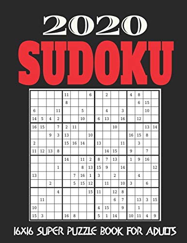 16X16 Sudoku Puzzle Book for Adults: Stocking Stuffers For Men: The Must Have 2020 Sudoku Puzzles: Super Sudoku Puzzles Holiday Gifts And Sudoku Stocking Stuffers