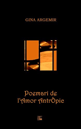Poemari de l'amor antr?pic (Catalan Edition)