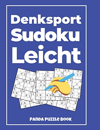 Denksport Sudoku Leicht: Denkspiele Für Erwachsene - Rätselbuch Für Erwachsene (German Edition)