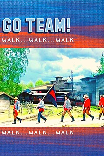 Go Team: Walk Walk Walk