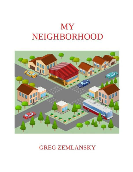 My Neighborhood - 9781677759361