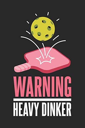 Warning Heavy Dinker: 120 Pages I 6X9 I Karo - 9781677843848