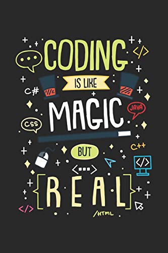 Coding Is Like Magic But Real: 120 Pages I 6X9 I Dot Grid