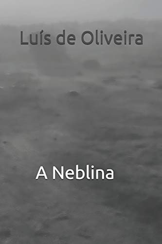 A Neblina (Portuguese Edition)