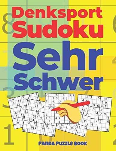 Denksport Sudoku Sehr Schwer: Denkspiele F??r Erwachsene - Ratselbuch F??r Erwachsene (German Edition)