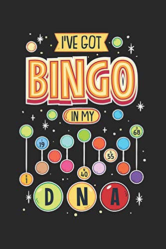 I'Ve Got Bingo In My Dna: 120 Pages I 6X9 I Karo