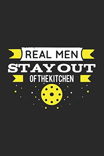 Real Men Stay Out Of The Kitchen: 120 Pages I 6X9 I Graph Paper 4X4