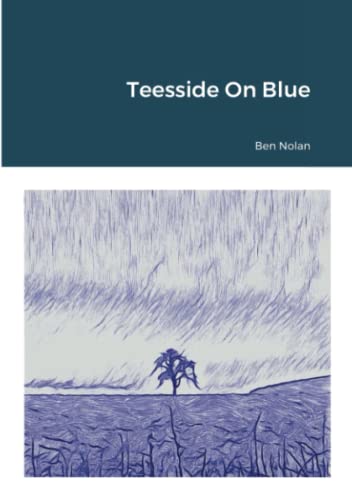 Teesside On Blue - 9781678008154