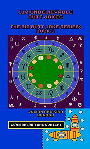 110 Unbelievable Butt Jokes: The Big Butt Joke Series: Book 3