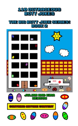 110 Outrageous Butt Jokes: The Big Butt Joke Series: Book 2