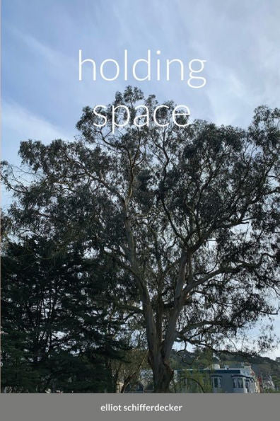 Holding Space