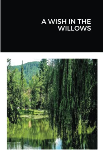 A Wish In The Willows