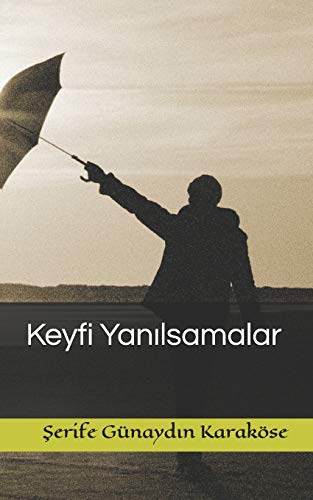 Keyfi Yanilsamalar