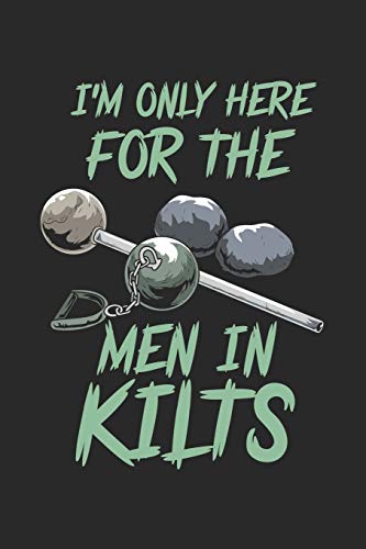 I'M Only Here For The Men In Kilts: 120 Pages I 6X9 I Graph Paper 4X4