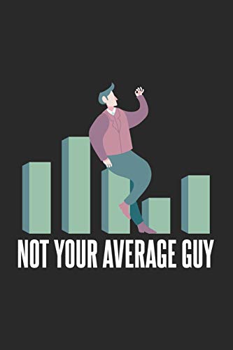 Not Your Average Guy: 120 Pages I 6x9 I Graph Paper 5x5