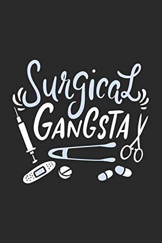 Surgical Gangsta: 120 Pages I 6x9 I Graph Paper 4x4