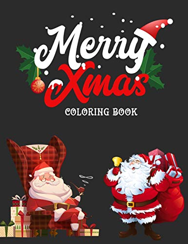 Christmas coloring book: Merry Christmas Coloring Book with Fun, Easy, and Relaxing Designs for Adults Featuring Beautiful Winter Florals, Festive Ornaments and Relaxing Christmas Scenes.