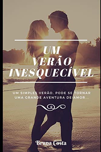 Um Ver?o Inesquec?vel (Portuguese Edition)