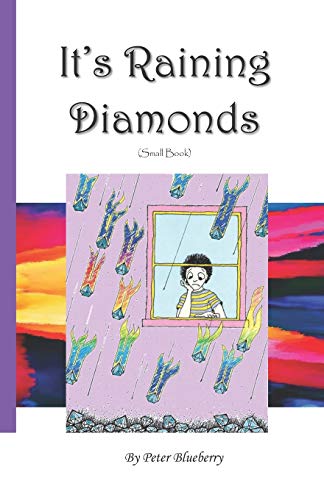 It'S Raining Diamonds (Poems That Don'T Fit In The Box)
