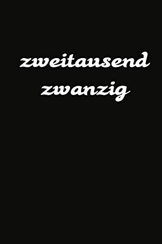 Zweitausend Zwanzig: Taschenkalender 2020 A5 Schwarz (German Edition)