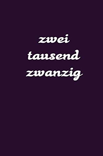 Zweitausend Zwanzig: Arbeitsplaner 2020 A5 Flieder (German Edition) - 9781679099434