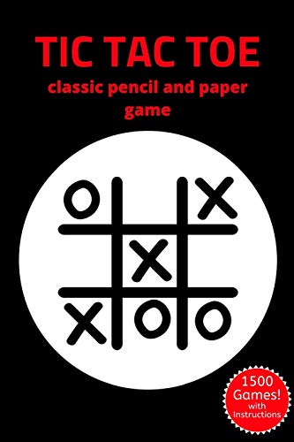 Tic Tac Toe: Classic Game Activity Book - For Kids And Adults - Novelty Themed Gifts - Travel Size