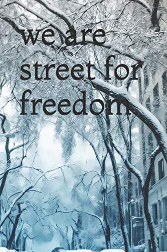 We Are Street For Freedom: Writing In Prison To Free Yourself