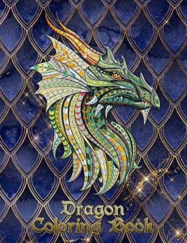 Dragon Coloring Book: 31 dragons are waiting to be painted by YOU! Let your imagination run wild and transform the dragons with fiery color! - 9781678833398