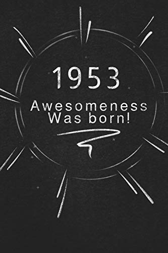 1953 Awesomeness Was Born.: Gift It To The Person That You Just Thought About He Might Like It