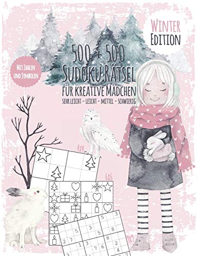 Jahreszeiten Sudoku Buch Für Kreative Kinder: Rätselspaß Für Mädchen - Sudokubuch Mit 500 Zahlen Und Symbol Sudokus - Schwierigkeit Sehr Leicht Bis ... Vorlagen - Winter Edition (German Edition)