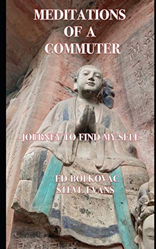 Meditations of a Commuter: Journey to Find My Self