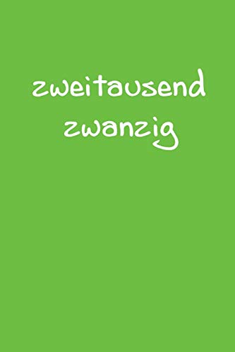 Zweitausend Zwanzig: Ingenieurkalender 2020 A5 Grün (German Edition) - 9781679058578