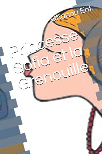 Princesse Sofia Et La Grenouille (French Edition)