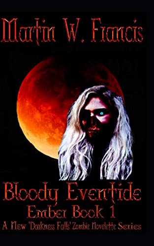 Bloody Eventide (Ember)