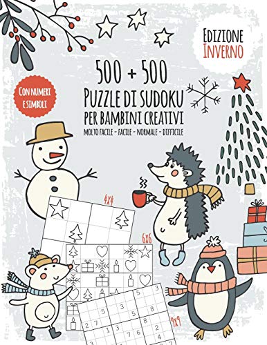 Stagioni Sudoku libro per bambini creativi: Puzzle fun per ragazzi - Libro Sudoku con 500 numeri e simbolo Sudoku - Difficolt?ß da facile a difficile - ... PDF - Edizione Inverno (Italian Edition)