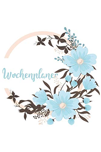Wochenplaner: Januar Bis Dezember 2020 - 1 Woche Auf Einen Blick - Din A5 Monatsplaner Jahresplaner Jahr Terminplaner Checklisten & Notizen ... Wasserfarben Aquarell Blau (German Edition)