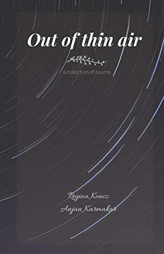 Out of thin air: a collection of poems